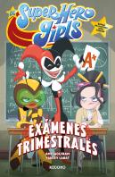 Dc Super Hero Girls Examenes Trimestrales