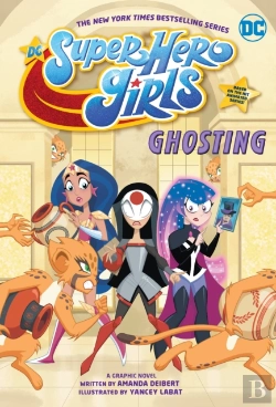 Bertrand.pt - Dc Super Hero Girls: Ghosting
