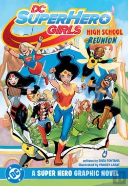 Bertrand.pt - Dc Super Hero Girls Reunion