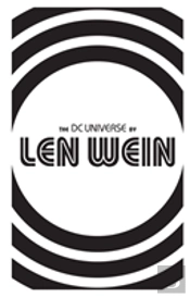 Dc Universe By Len Wein
