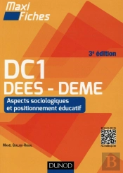 Dc1 - 1 ; Aspects Sociologiques Et Positionnement Éducatif ; Dees - Deme (3e Édition)