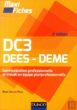 Bertrand.pt - Dc3 ; Communication Professionnelle Et Travail En Équipe Pluriprofessionnelle (2e Édition)