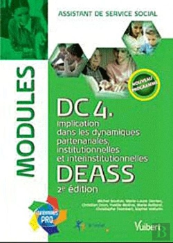 Bertrand.pt - Dc4 ; Implication Dans Les Dynamiques Partenariales, Institutionnelles ; Deass ; Modules (2e Édition)