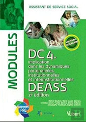 Dc4 ; Implication Dans Les Dynamiques Partenariales, Institutionnelles ; Deass ; Modules (2e Édition)