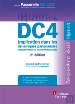 Bertrand.pt - Dc4 Implication Dans Les Dynamiques Partenariales Institutionnelles Et Interinstitutionnelles (2e Édition)