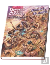 Dcc Rpg Tome Of Adventure Volume 4: The Purple Planet