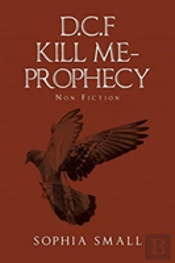D.C.F Kill Me - Prophecy