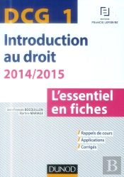 Dcg 1 ; Introduction Au Droit ; 2014/2015 ; L'Essentiel En Fiches