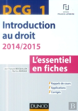 Bertrand.pt - Dcg 1 ; Introduction Au Droit ; 2014/2015 ; L'Essentiel En Fiches