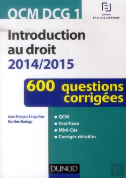 Bertrand.pt - Dcg 1 ; Introduction Au Droit 2014/2015 ; Qcm ; 600 Questions Corrigées