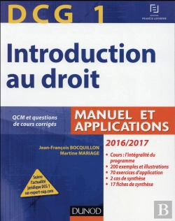 Bertrand.pt - Dcg 1 ; Introduction Au Droit ; Manuel Et Applications (Édition 2016/2017)