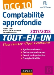 Dcg 10 - Comptabilite Approfondie - 6e Ed. - Tout-En-Un - 2017/2018