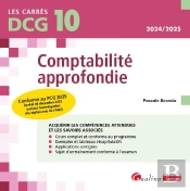 Dcg 10 - Comptabilité Approfondie : Conforme Au Pcg 2025 (Arrêté 26 Décembre 2023 Portant Homologation Des Règlements De L'Anc) (15e Édition)