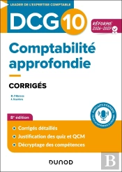 Dcg 10 : Comptabilité Approfondie ; Corrigés (Édition 2026/2027)