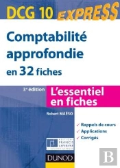 Dcg 10 ; Comptabilité Approfondie En 32 Fiches (3e Édition)