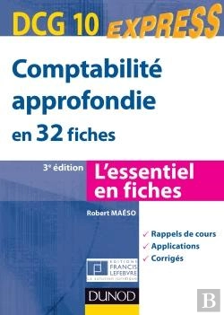 Bertrand.pt - Dcg 10 ; Comptabilité Approfondie En 32 Fiches (3e Édition)
