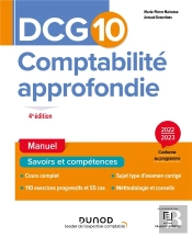 Dcg 10 : Comptabilité Approfondie ; Manuel (Édition 2022/2023)