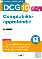 Dcg 10 : Comptabilité Approfondie ; Manuel (Édition 2026/2027)