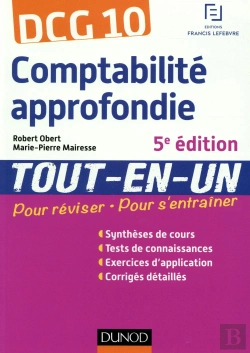 Bertrand.pt - Dcg 10 ; Comptabilité Approfondie ; Tout L'Entraînement (5e Édition)