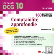 Dcg 10 - Exercices Corriges De Comptabilite Approfondie, 11eme Edition - 160 Exercices Corriges Excl