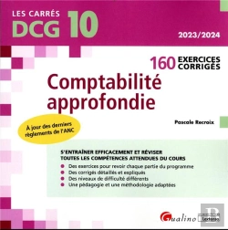 Bertrand.pt - Dcg 10 - Exercices Corriges De Comptabilite Approfondie, 11eme Edition - 160 Exercices Corriges Excl