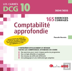 Bertrand.pt - Dcg 10 - Exercices Corriges De Comptabilite Approfondie - 160 Exercices Corriges Et Expliques Pour S