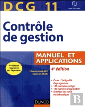 Dcg 11 - Controle De Gestion - 4e Ed. - Manuel Et Applications