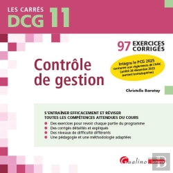 Bertrand.pt - Dcg 11 : Contrôle De Gestion ; 97 Exercices Corrigés Pour S'Entraîner Efficacement Et Réviser Toutes Les Compétences Attendues Du Cours