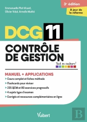 Dcg 11- Contrôle De Gestion : Manuel Et Applications - Réforme 2026-2027 : Maîtriser Les Compétences Et Réussir L'Examen (3e Édition)