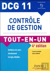 Dcg 11 ; Contrôle De Gestion ; Tout-En-Un (4e Édition)