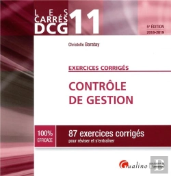 Bertrand.pt - Dcg 11 -Ex Corriges - Controle De Gestion - 5eme Edition - 87 Exercices Corriges Pour Reviser Et S'E