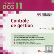 Dcg 11 - Exercices Corriges - Controle De Gestion - 95 Exercices Corriges Pour S'Entrainer Efficacem