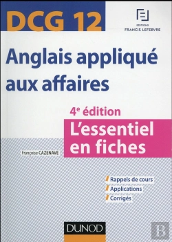 Bertrand.pt - Dcg 12 - Anglais Applique Aux Affaires - 4e Ed. - L'Essentiel En Fiches