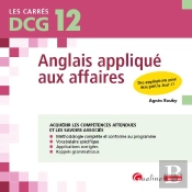 Dcg 12 Anglais Appliqué Aux Affaires : Des Applications Pour Être Prêt Le Jour J