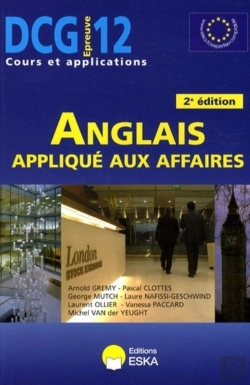 Bertrand.pt - Dcg 12 ; L'Anglais Appliqué Aux Affaires (2e Édition)