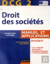 Dcg 2 - Droit Des Societes 2014/2015 - 8e Edition - Manuel Et Applications