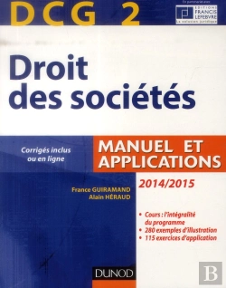Bertrand.pt - Dcg 2 - Droit Des Societes 2014/2015 - 8e Edition - Manuel Et Applications