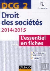 Dcg 2 ; Droit Des Sociétés ; 2014/2015 ; L'Essentiel En Fiches