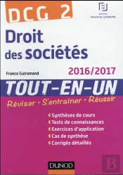 Dcg 2 - Droit Des Societes 2016/2017- 9e Ed - Tout-En-Un