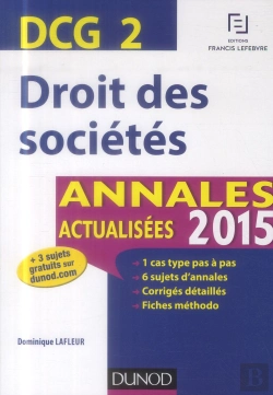Bertrand.pt - Dcg 2 ; Droit Des Sociétes ; Annales Actualisées 2015