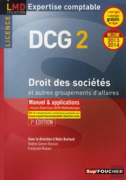 Bertrand.pt - Dcg 2 ; Droit Des Sociétés Et Autres Groupements Des Affaires ; Manuel Et Applications (Édition 2013/2014)