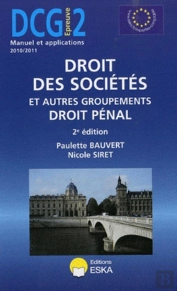 Bertrand.pt - Dcg 2 ; Droit Des Societes Et Autres Groupements ; Droit Pénal. (2e Édtion)