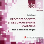 Dcg 2 - Droit Des Societes Et Des Groupements D'Affaires, 10eme Edition - Cours Et Applications Corr