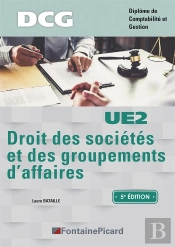 Dcg 2 : Droit Des Sociétés Et Des Groupements D'Affaires (5e Édition)