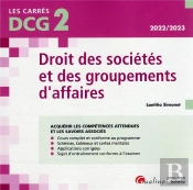 Dcg 2 - Droit Des Societes Et Des Groupements D'Affaires - Cours Et Applications Corrigees