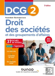 Dcg 2 - Droit Des Societes Et Des Groupements D'Affaires - Fiches 2023-2024