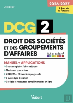Bertrand.pt - Dcg 2 - Droit Des Sociétés Et Des Groupements D'Affaires : Manuel Et Applications - Réforme 2026-2027 : Maîtriser Les Compétences Et Réussir L'Examen