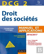 Dcg 2 ; Droit Des Sociétés ; Manuel Et Applications (Édition 2016/2017)