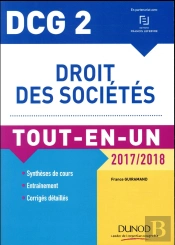 Dcg 2 ; Droit Des Sociétés ; Tout-En-Un (Édition 2017/2018)