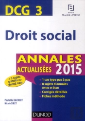 Dcg 3 ; Droit Social ; Annales Actualisées 2015